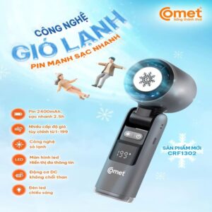 Quạt sạt cầm tay Comet CRF1302 màn hình Led 199 cấp độ gió tùy chỉnh